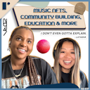 artwork for S2 E17 | Music NFTs, Community Building, Education & More w/LATASHÁ