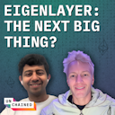 artwork for Why EigenLayer May Be the Most Innovative New Ecosystem Since Ethereum