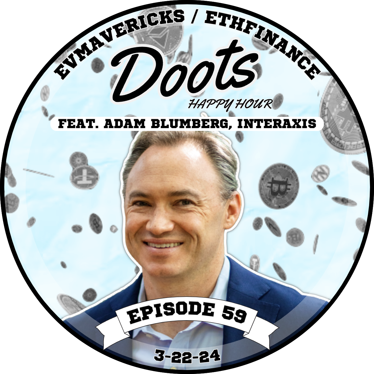 Genesis 2024:  Episode#59 Ethfinance Doots Happy Hour | Adam Blumberg | Interaxis coverart