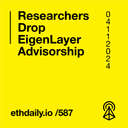 artwork for Researchers Drop EigenLayer Advisorship