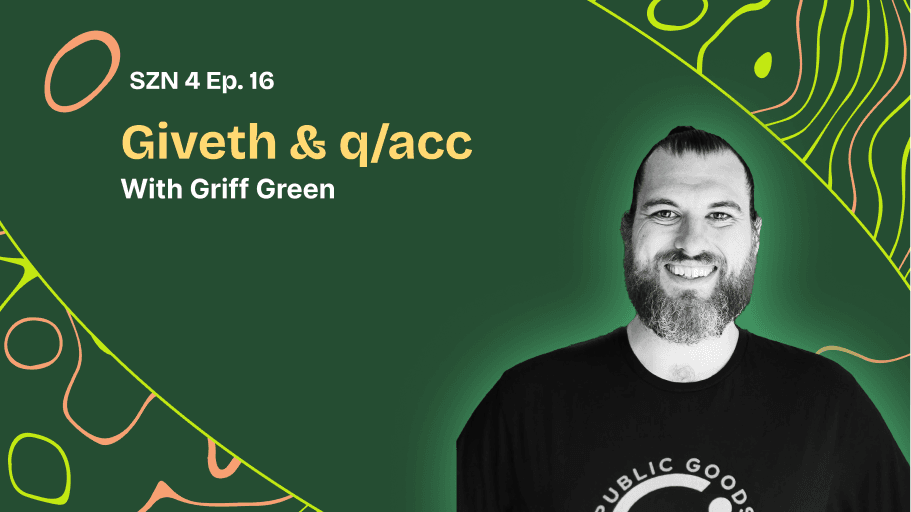 Giveth & q/acc w/ Griff Green coverart