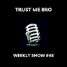 artwork for Trust Me Bro Show