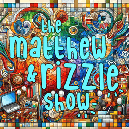 artwork for The Matthew & Rizzle Show