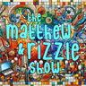 artwork for The Matthew & Rizzle Show