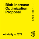 artwork for Blob Increase Optimization Proposal