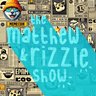 artwork for The Matthew & Rizzle Show