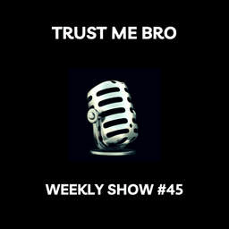 artwork for Trust Me Bro Show