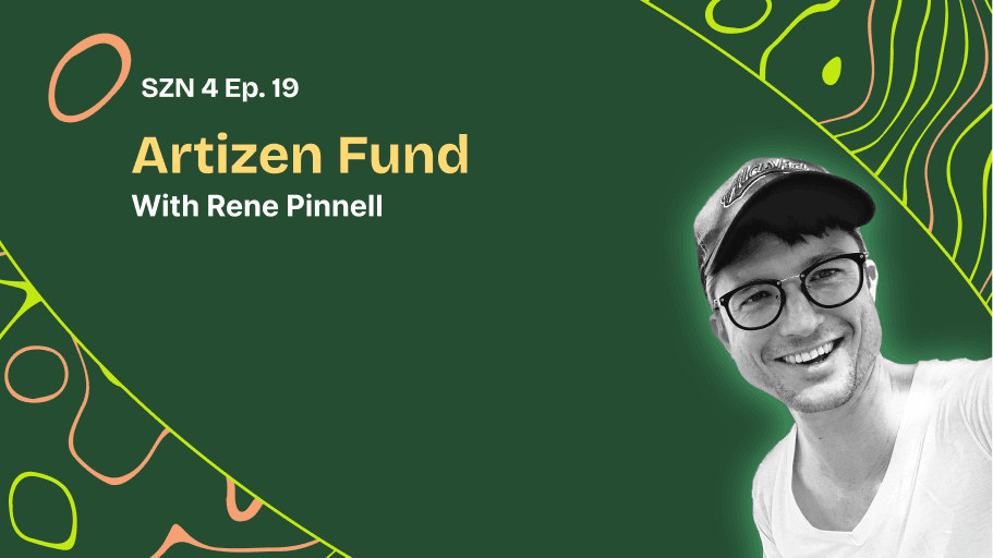 Artizen Fund w/ Rene Pinnell coverart