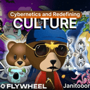 artwork for Cybernetics and Redefining Culture w/ Jani - Flywheel #129