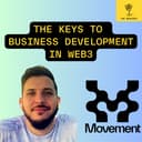 artwork for Movement Labs - The Keys to Business Development in web3 with Torab