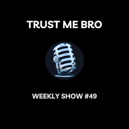 artwork for Trust Me Bro Show