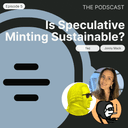 artwork for Is Speculative Minting Sustainable?