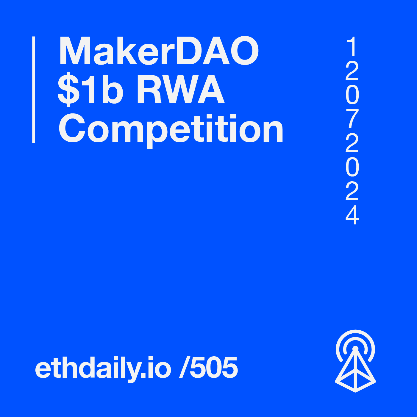 MakerDAO $1 Billion RWA Competition coverart