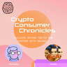 artwork for Crypto Consumer Chronicles