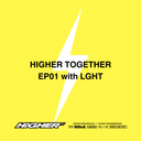 artwork for Higher Together with LGHT