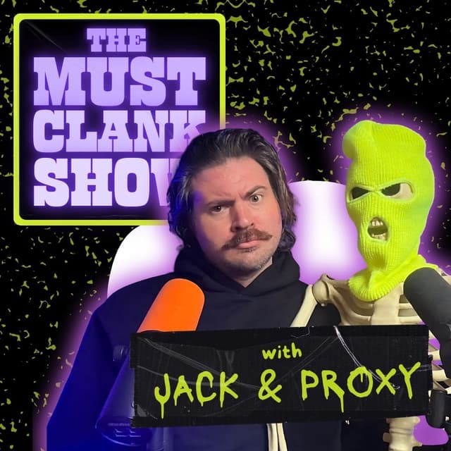 The Must Clank Show's Cover Art