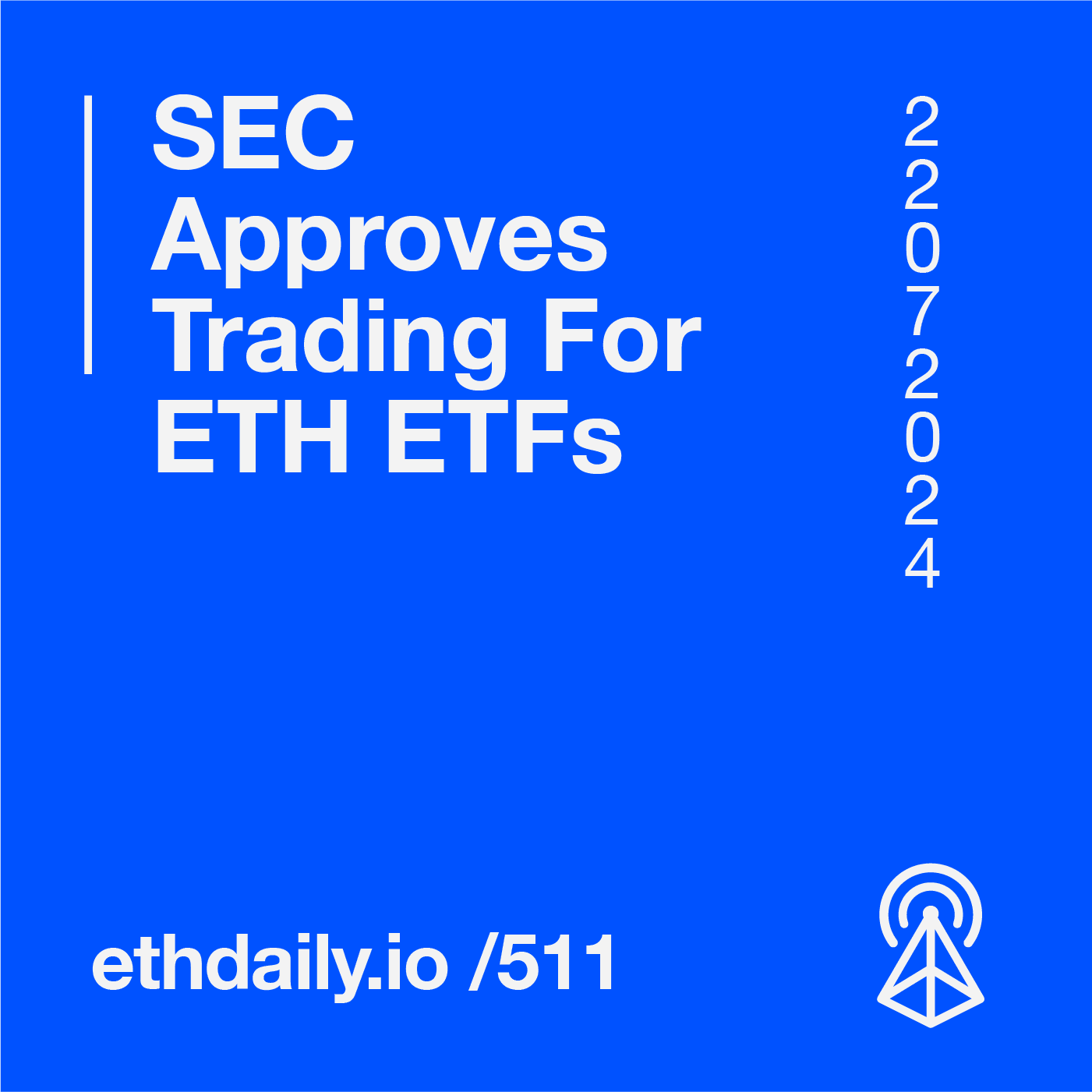 SEC Approves Trading For ETH ETFs coverart