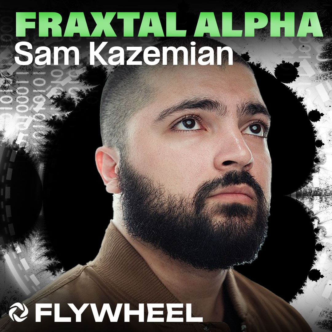 Everything You Need to Know About Fraxtal w/ Frax Founder Sam Kazemian - Flywheel #91 coverart