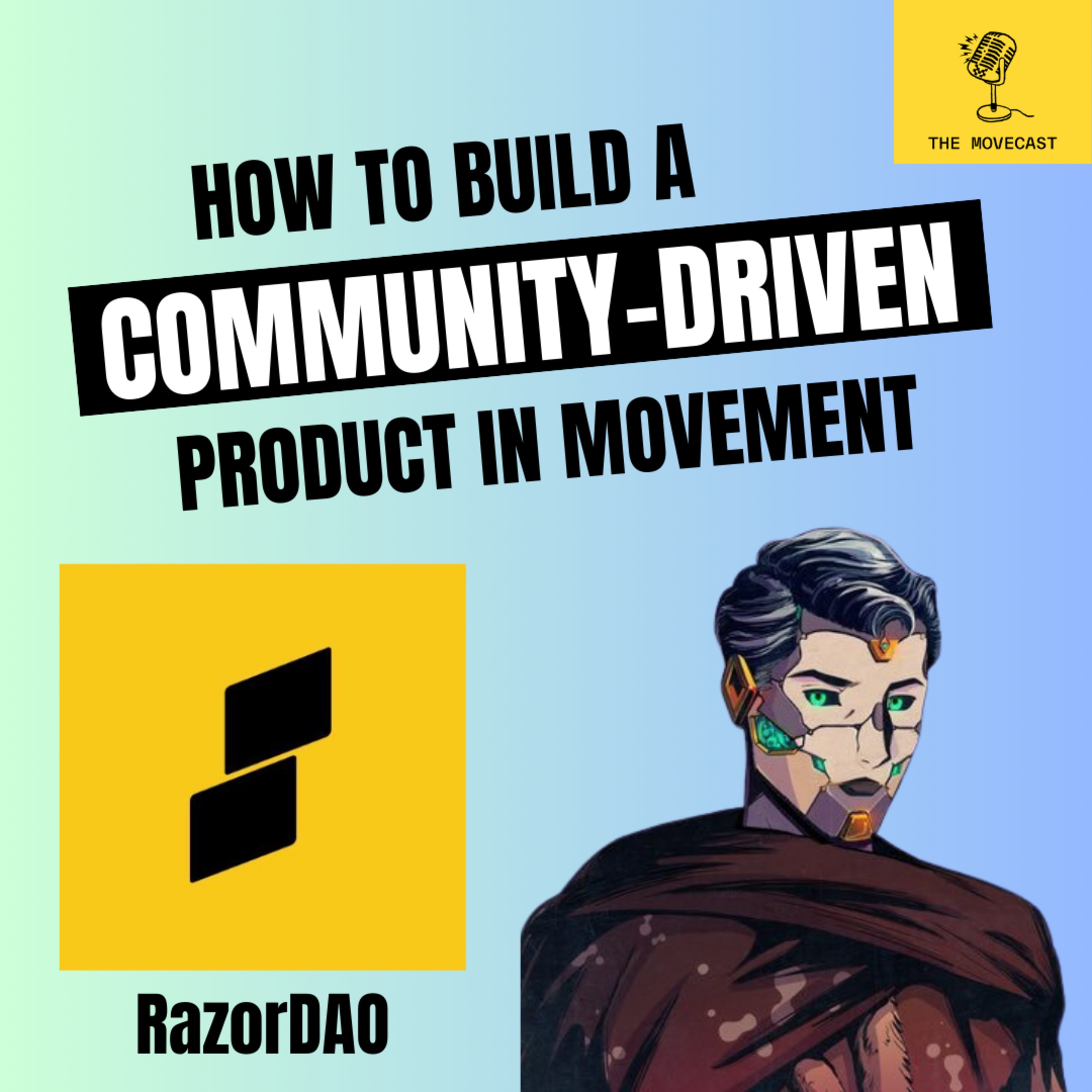 RazorDAO - How to build a community driven product on Movement Labs coverart