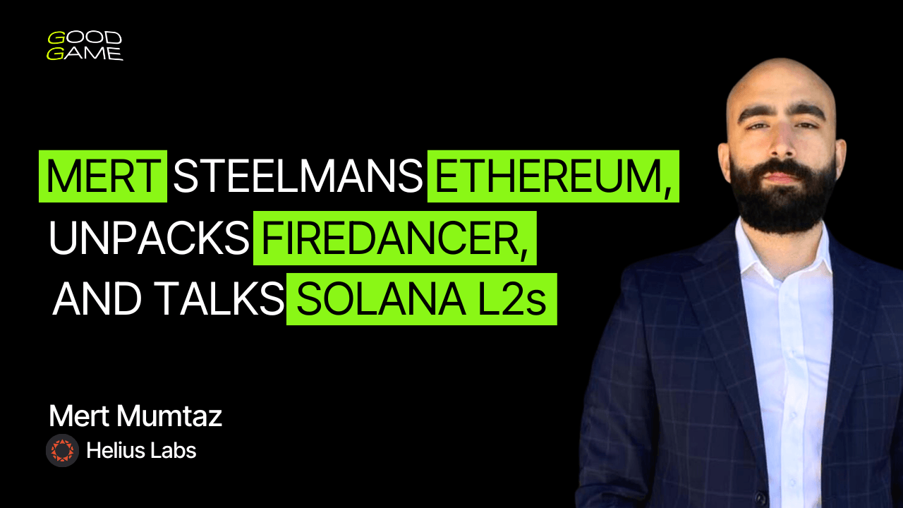 Mert Steelmans Ethereum, Unpacks Firedancer, and Talks Solana L2s coverart