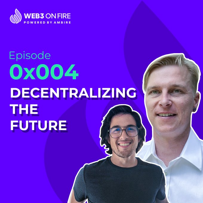 Web3 on Fire - 0x004 - Ambire Wallet x SpiritDAO - Rob & Ron coverart