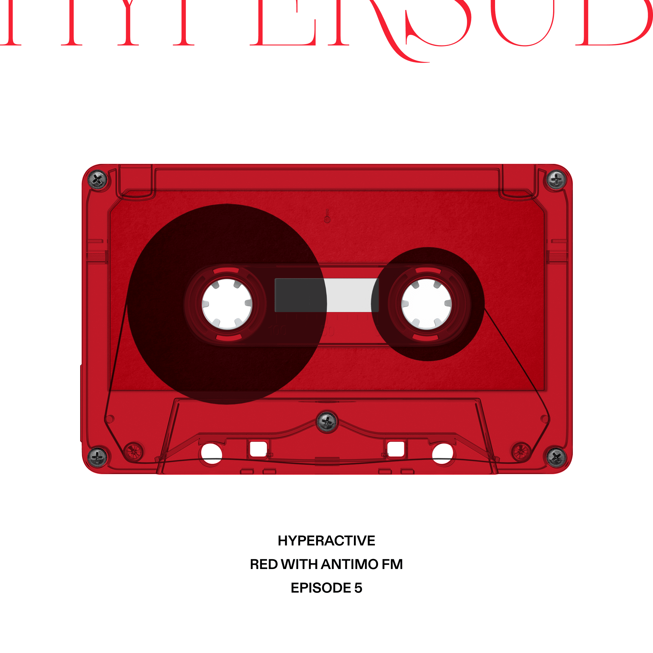 Hyperactive Episode 5 - Red with Antimo FM coverart