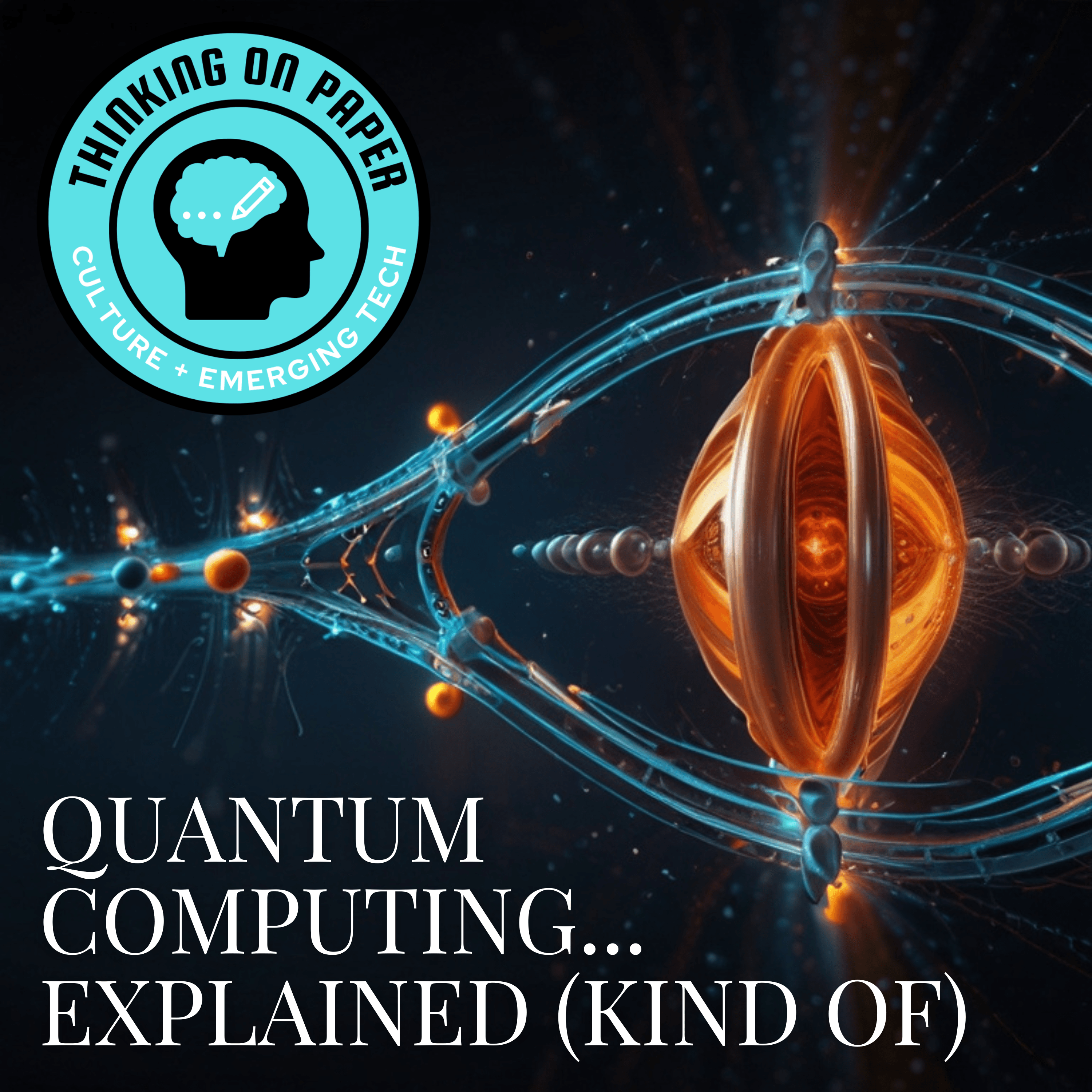 Quantum Computing Explained (Kind Of) coverart