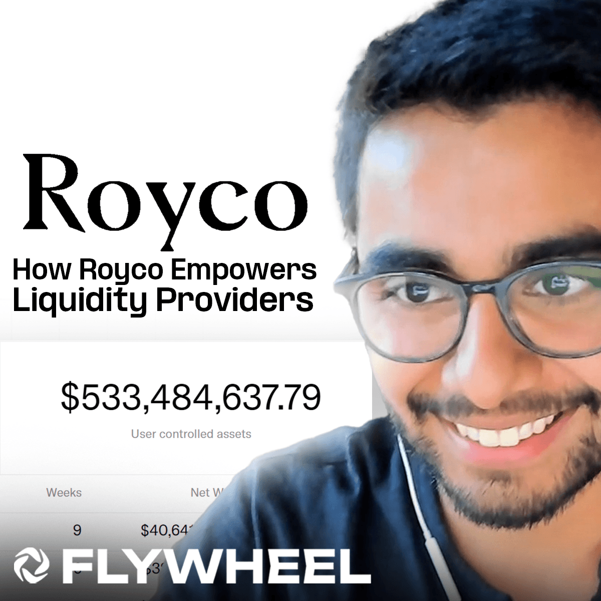 How Royco Empowers Liquidity Providers w/ Jai Bhavani - Flywheel #112 coverart