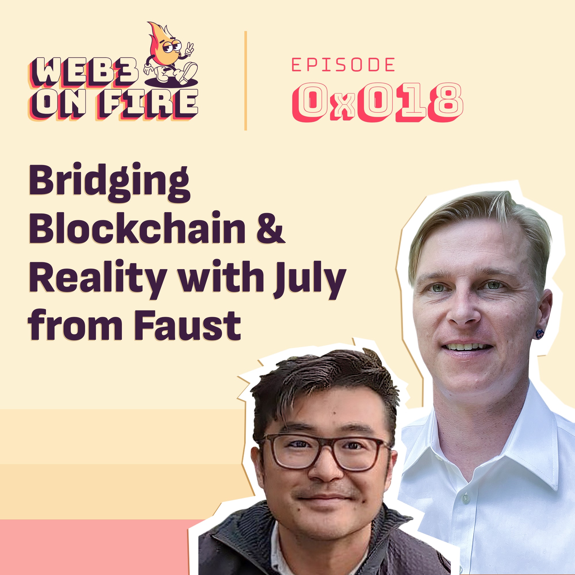 Bridging Blockchain and Reality w/July from Faust coverart