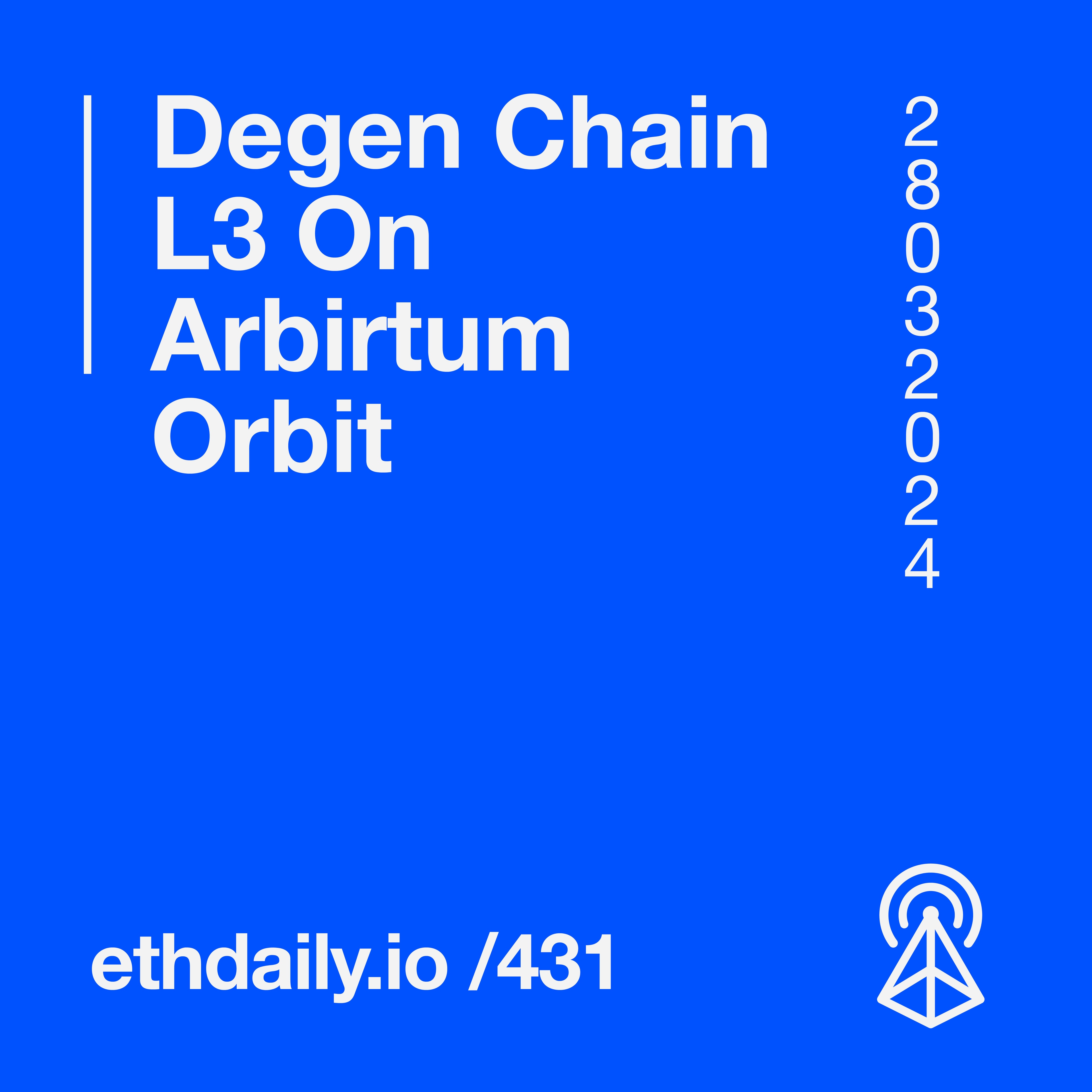 Degen Chain L3 On Arbirtum Orbit coverart