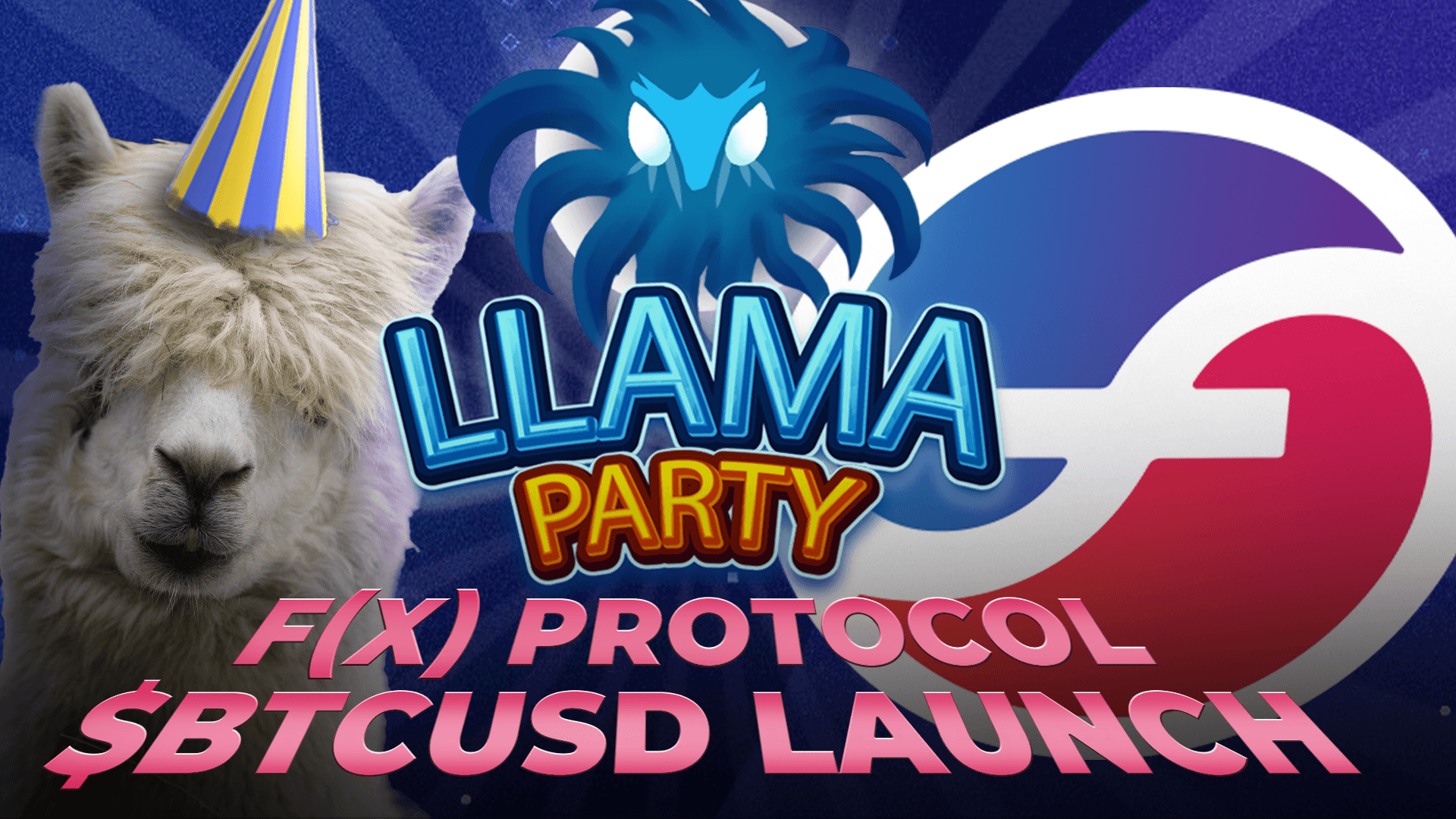 Llama Party: f(x) Protocol $BTCUSD Launch Live coverart