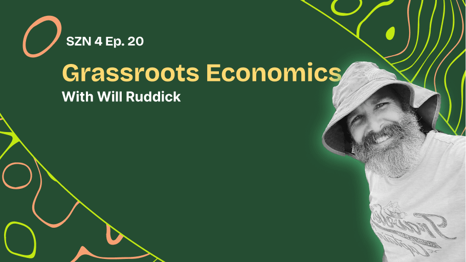 Grassroots Economics w/ Will Ruddick coverart