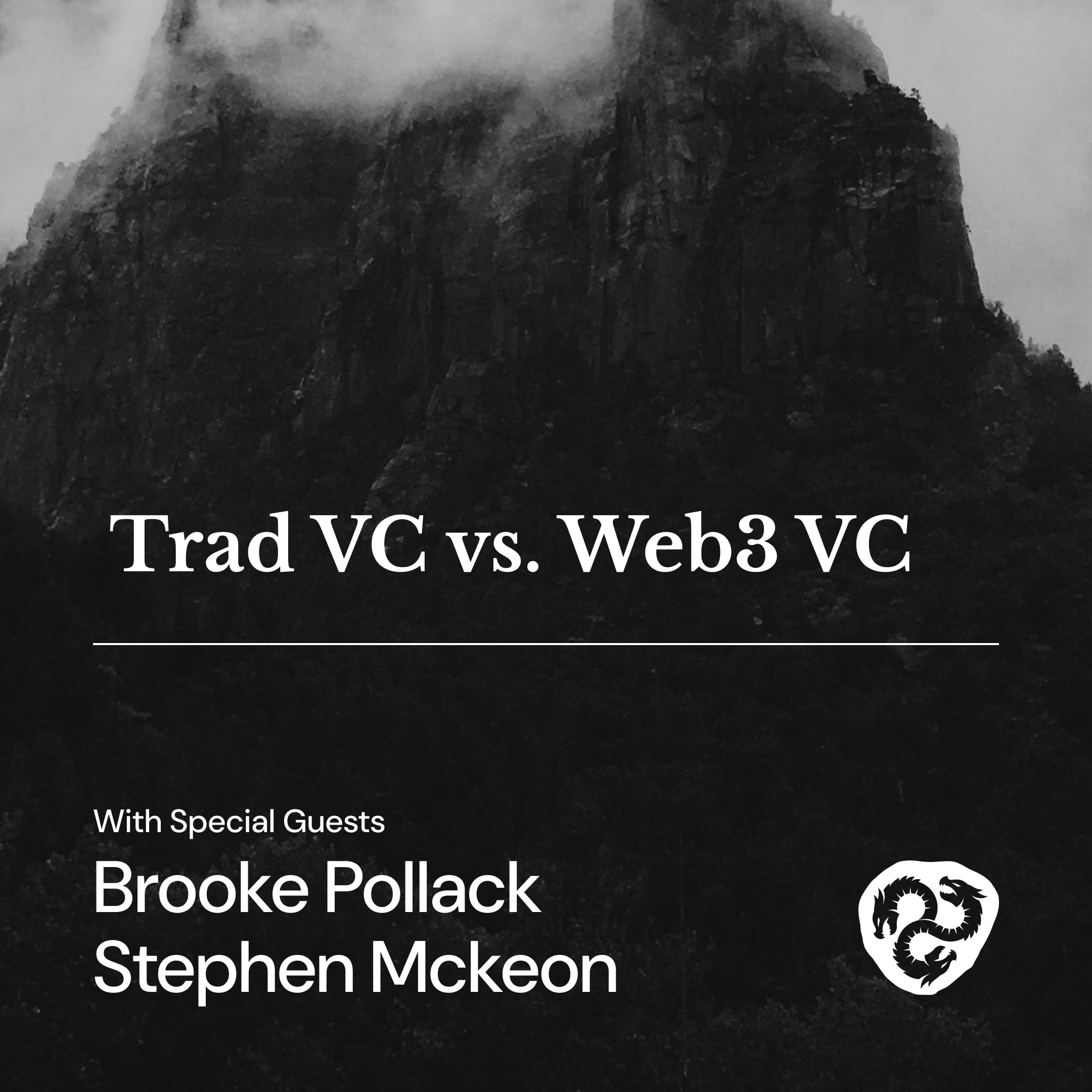 Ep.2 - Venture Capital Through the Web3 Looking Glass Trad VC vs. Web3 VC coverart