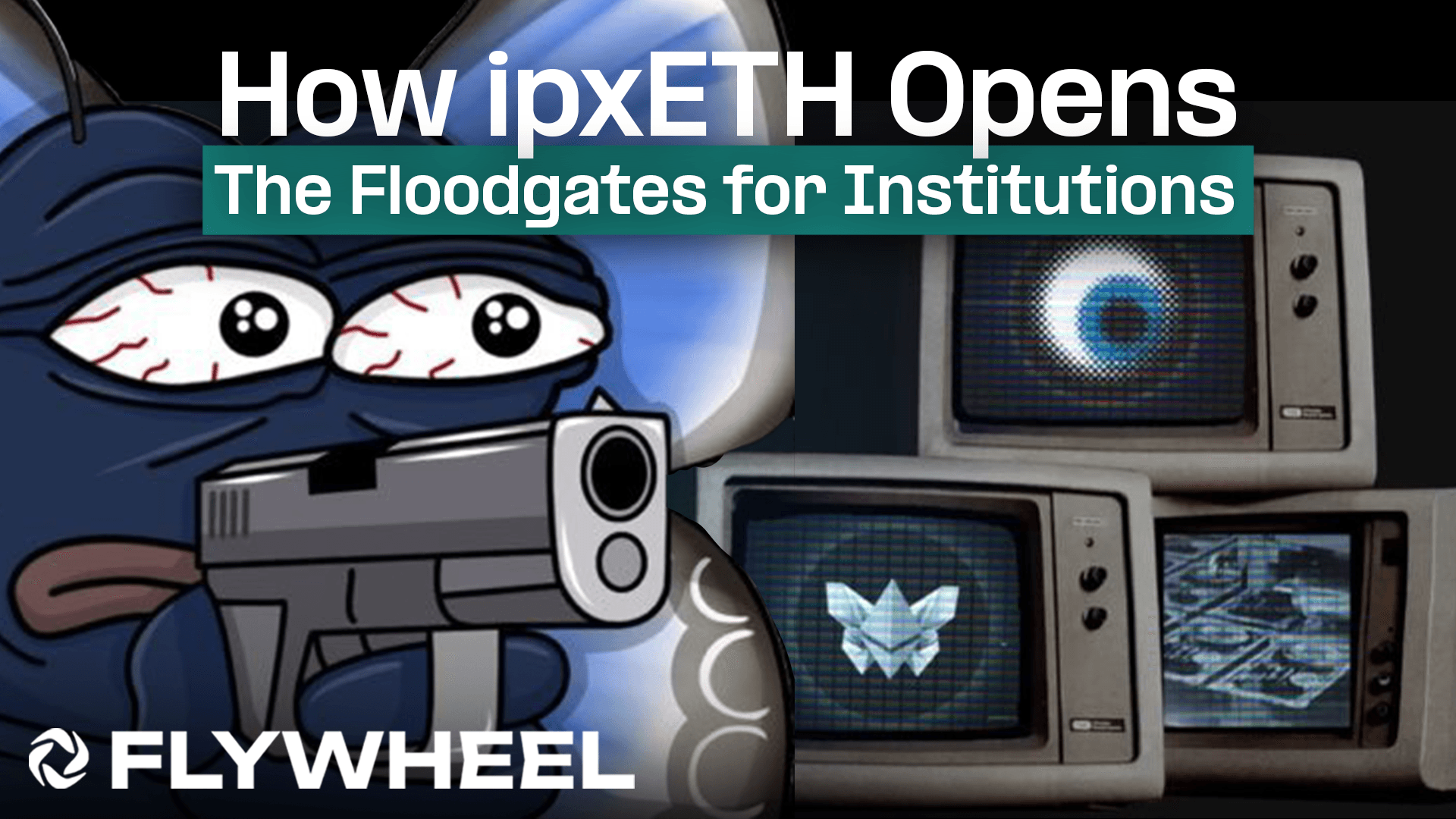 How ipxETH Opens The Floodgates for Institutions w/ 0xSami - Flywheel #114 coverart