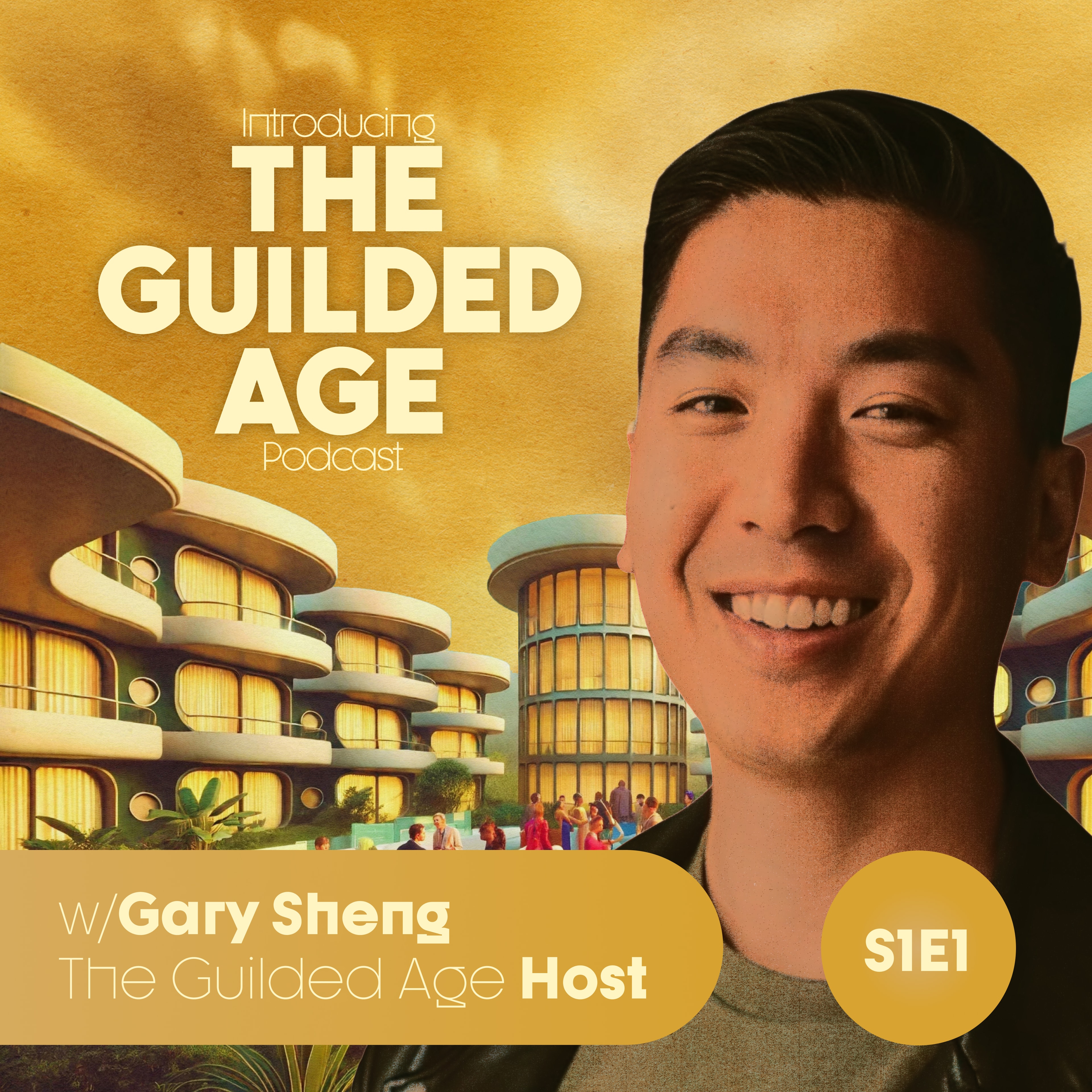 Introducing "The Guilded Age" podcast coverart