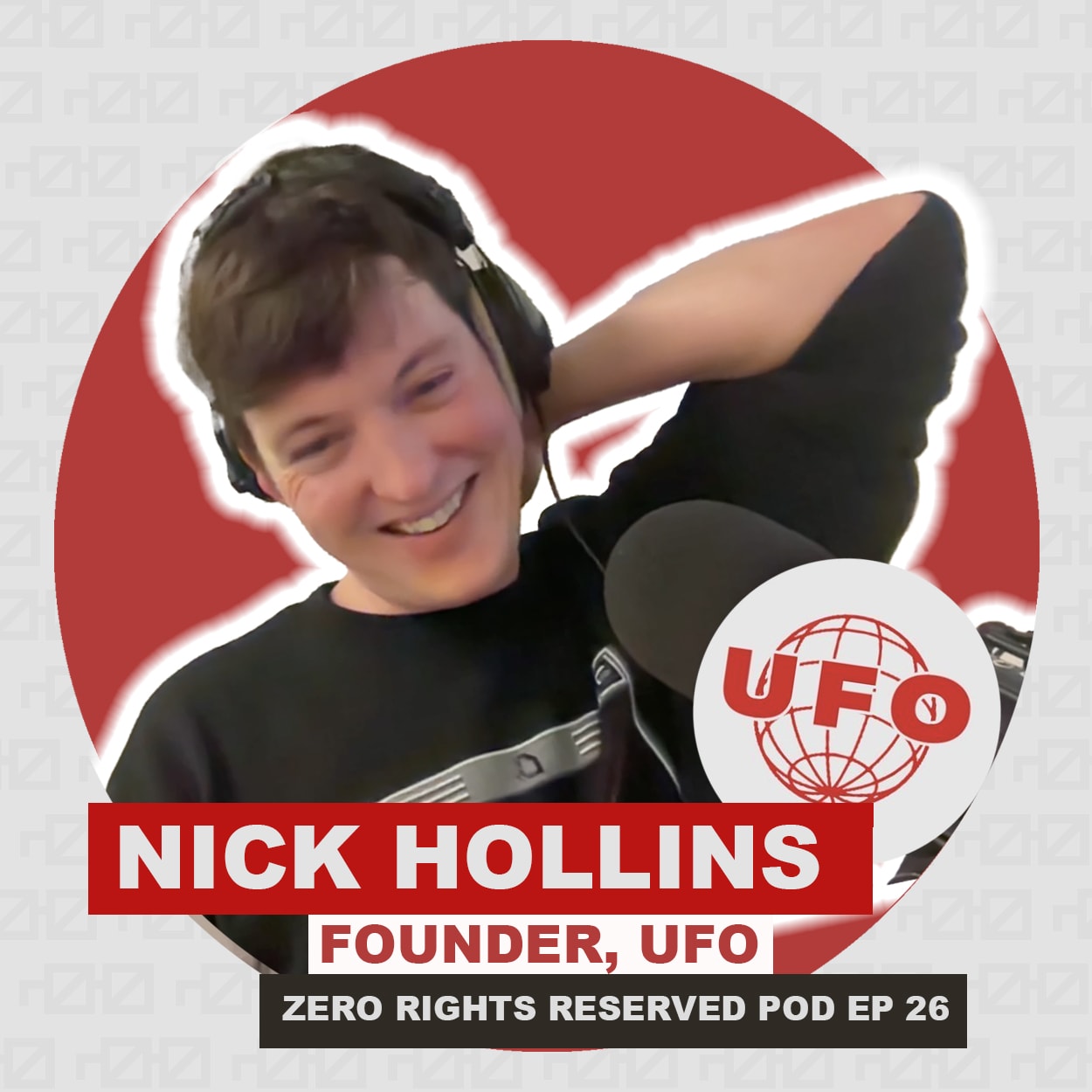 ZEROPOD #26 - Synchronous Signals with UFO Founder Nick Hollins coverart