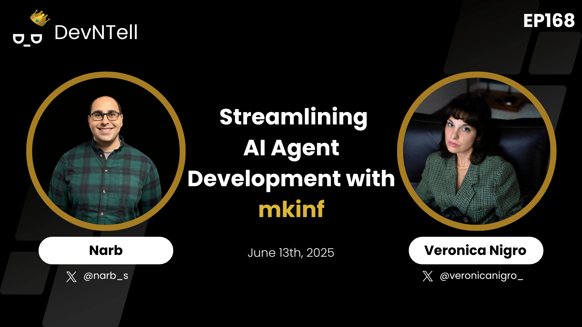 EP. 168 - Streamlining AI Agent Development with mkinf featuring CEO Veronica Nigro coverart