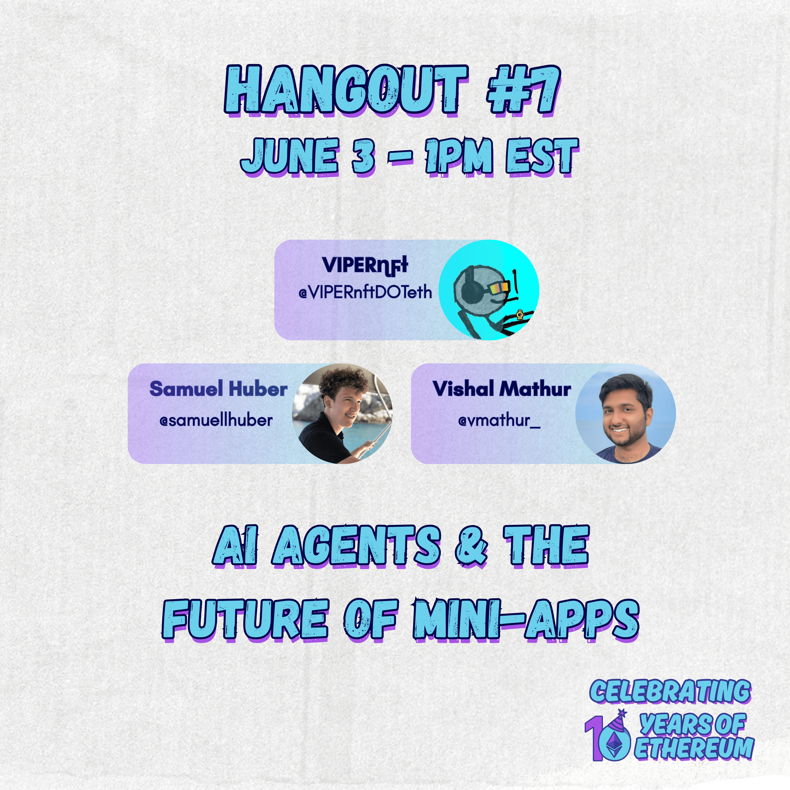 Hangout 7: Demo Day: AI Agents, Mini Apps & Frictionless DeFi with Samuel Huber, Vishal Mathur & ViperNFT coverart