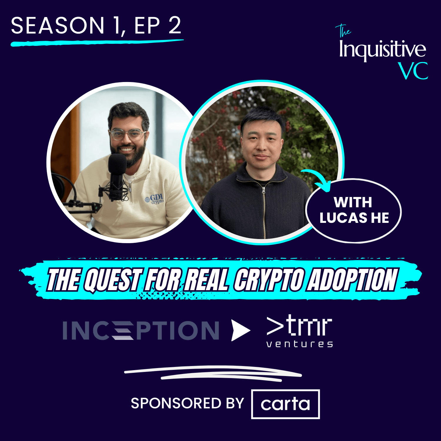S1, E2: The Quest for Real Crypto Adoption - Lucas He, Tomorrow Ventures coverart