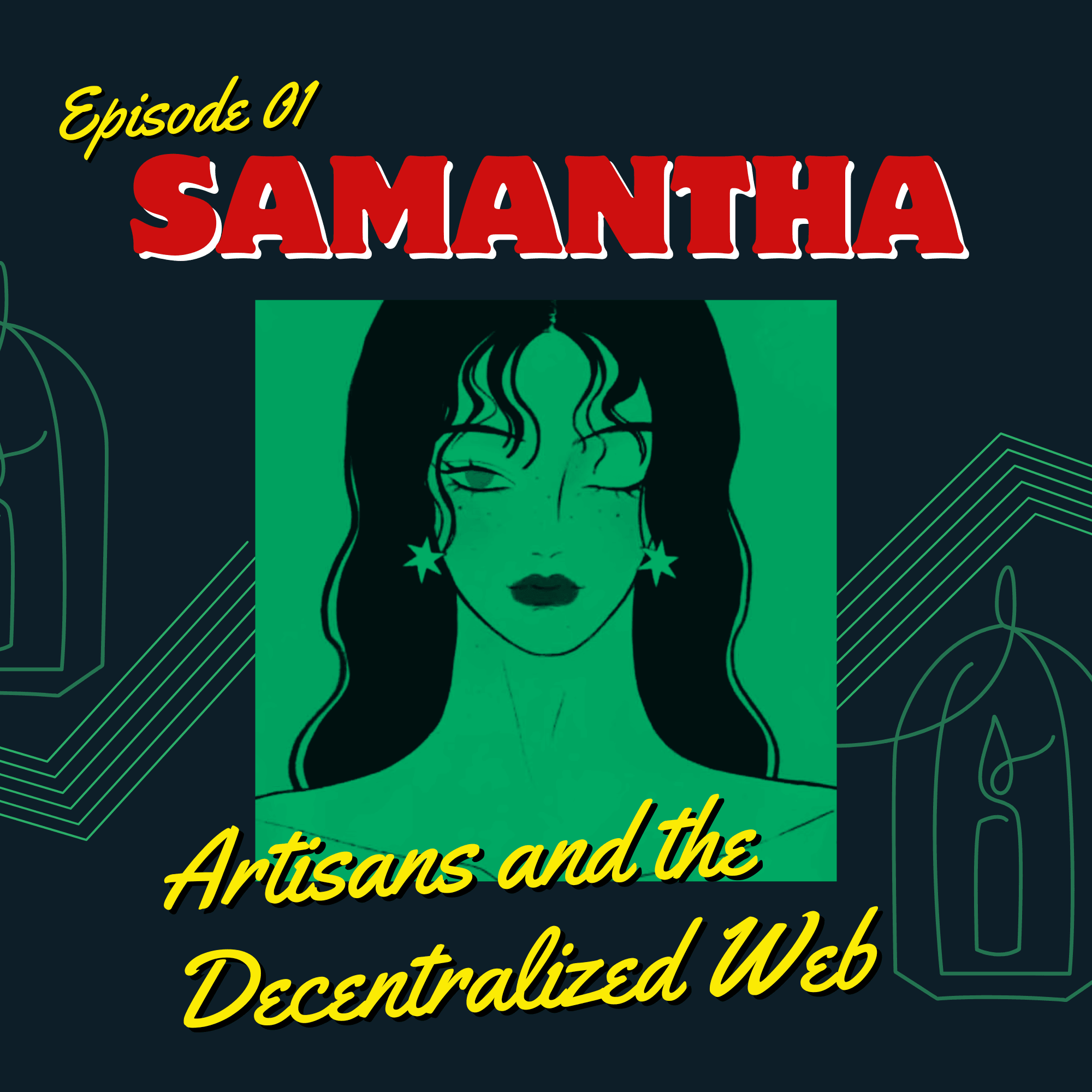 Episode 1: Candles, Crypto and the Decentralized Web with Samantha, owner at Humankind coverart