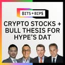 artwork for Bits + Bips: How Stocks May Decouple From Bitcoin—and Why TradFi Should Love a HYPE DAT - Ep. 972