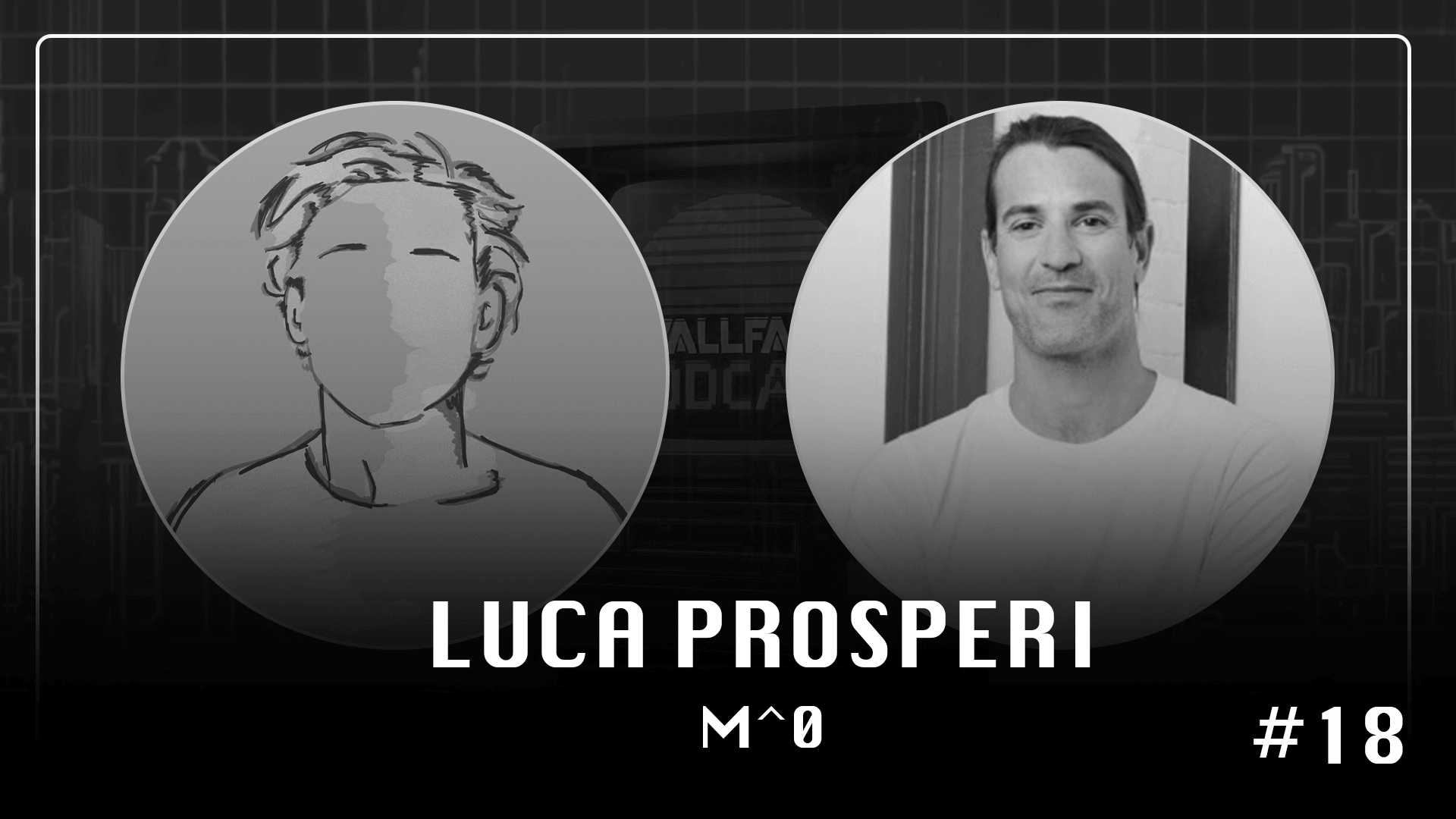 #18: Luca Prosperi, M^0 | Reimagining Money & the Future of Stablecoins coverart