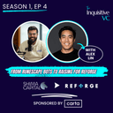 artwork for S1, E4: From RuneScape Bots to Raising For Reforge - Alex Lin, Reforge VC