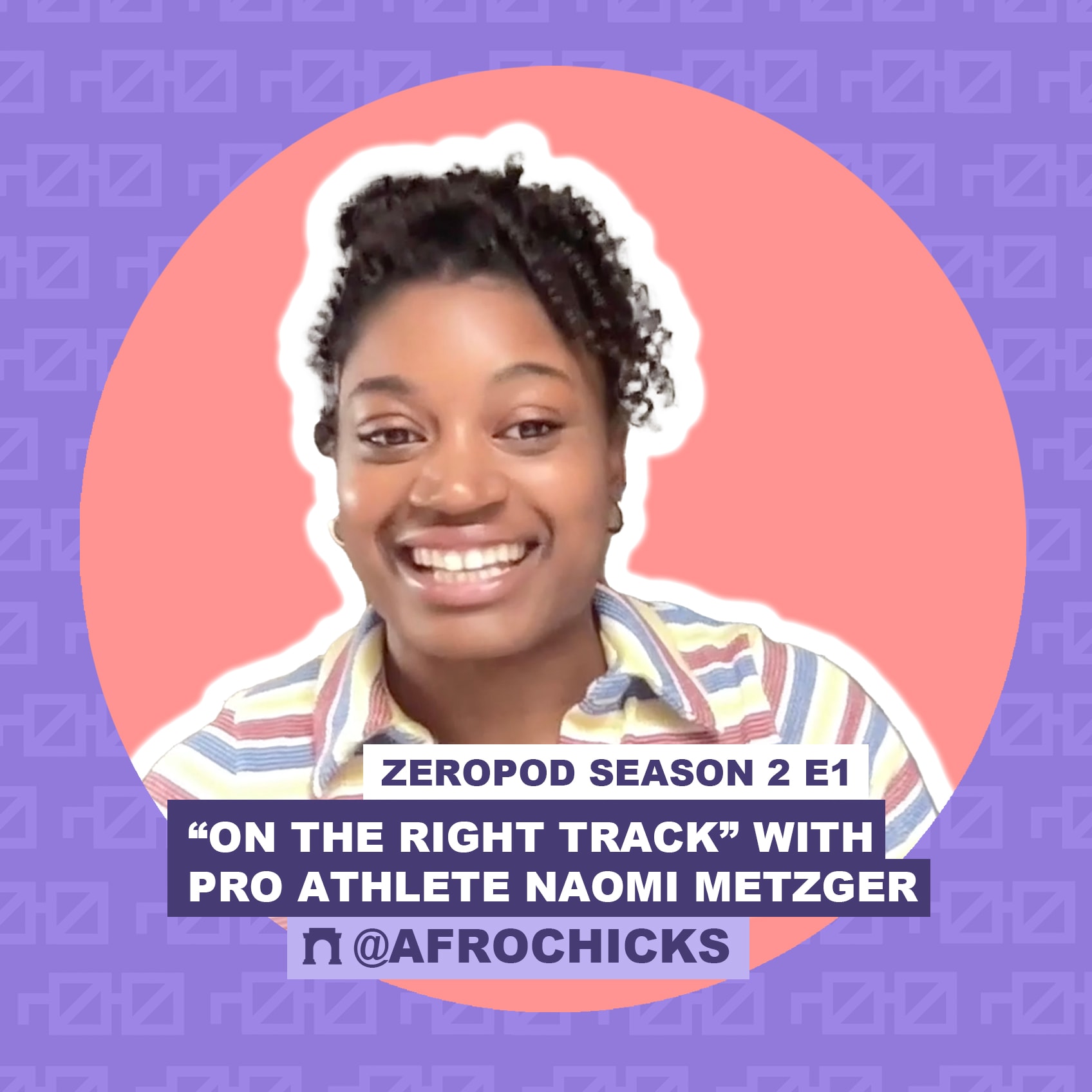 ZEROPOD SEASON 2 E1: "On The Right Track" with Professional Athlete and NFT Artist Naomi Metzger coverart