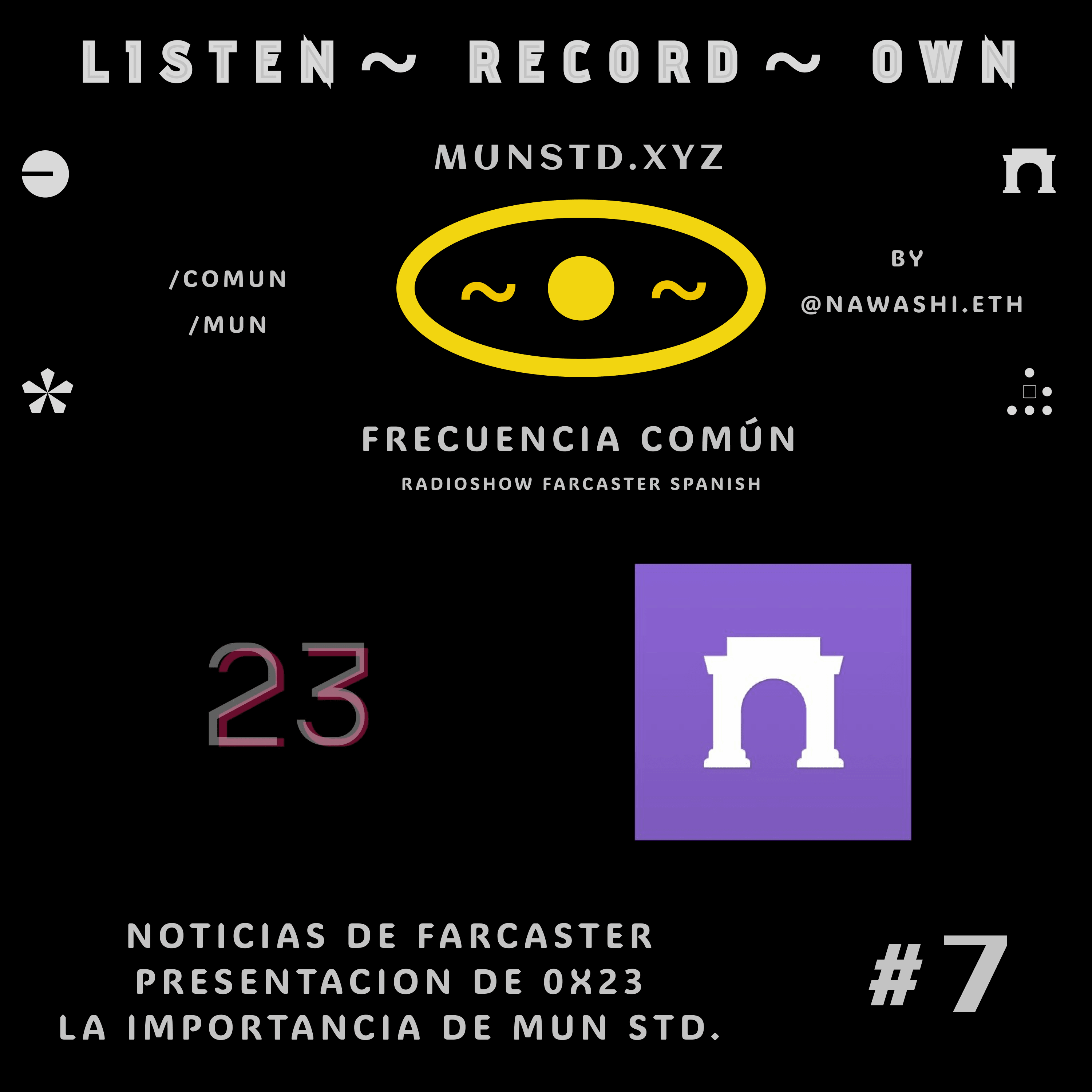 #7 El Momento de Farcaster, Mun std y 0x23 Records Label3 coverart