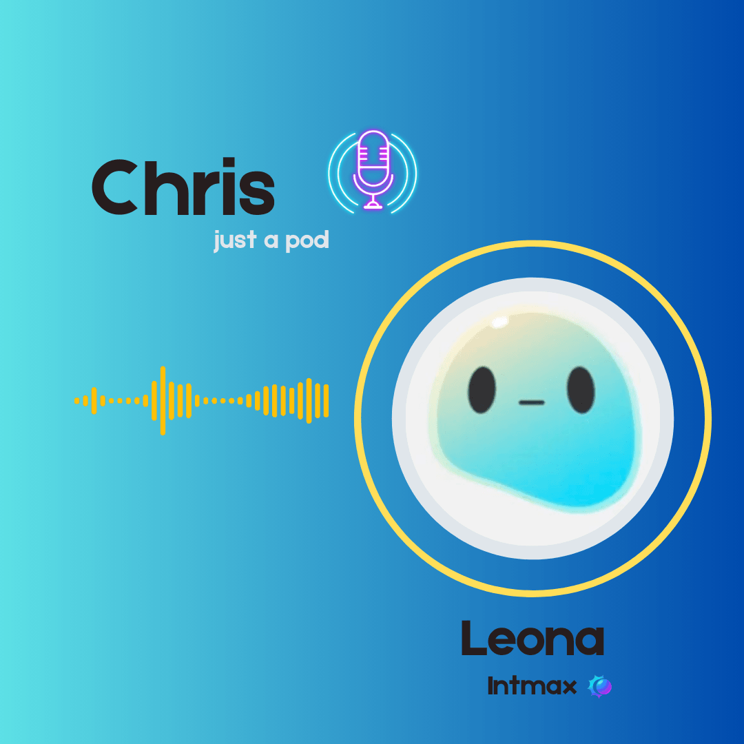 Intmax Cofounder Leona on The Future of AI to AI Transactions, Scalability and Privacy coverart