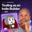 artwork for Builder's Parley | Building Game Tooling as an Indie Builder with nJoi