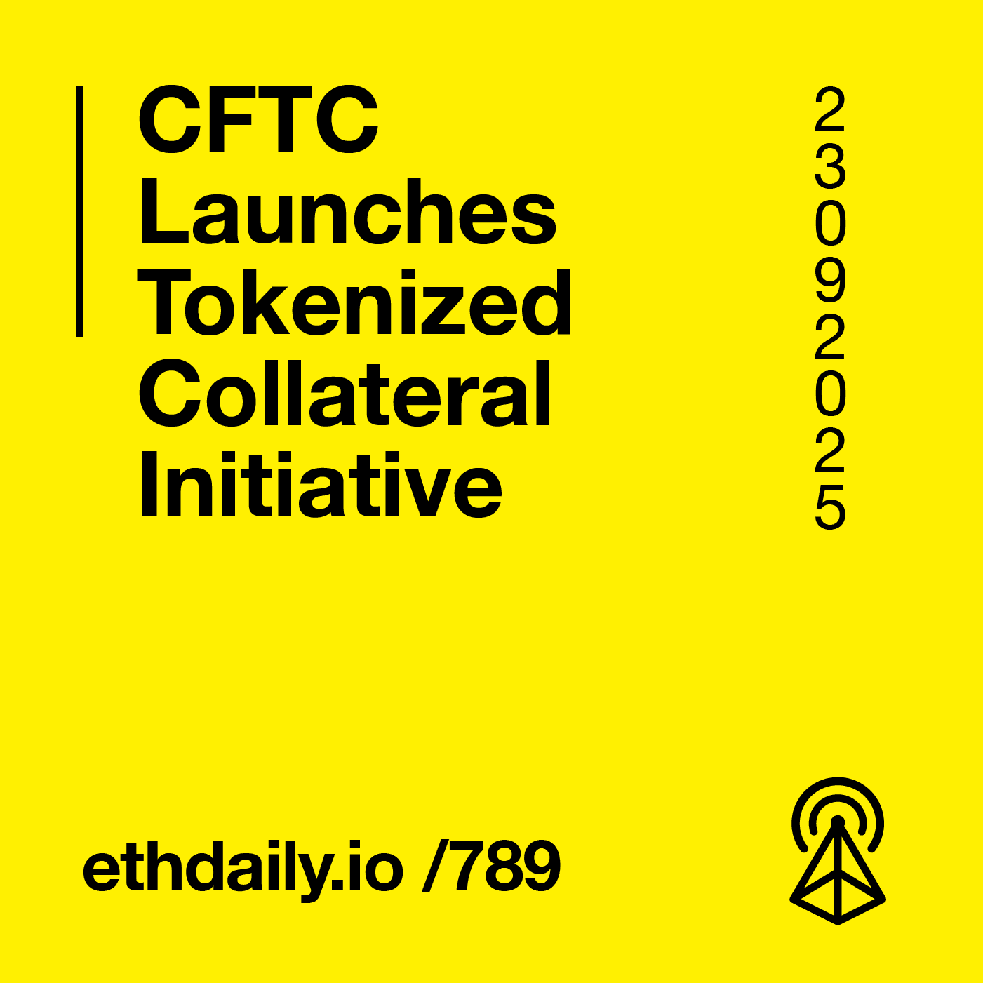 CFTC Launches Tokenized Collateral Initiative coverart