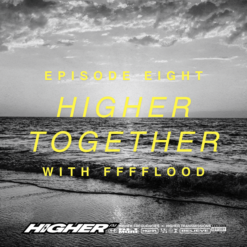 Higher Together with FFFFLOOD coverart