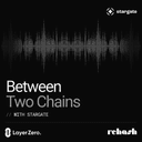artwork for Between Two Chains Ep 4: The Role of Bridges in Interoperability (Angus Lamps)